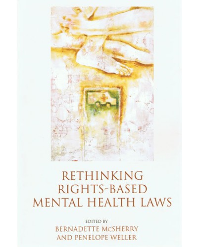 Rethinking Rights-Based Mental Health Laws 