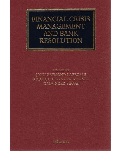 Financial Crisis Management and Bank Resolution