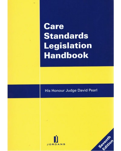 Care Standards Legislation Handbook 7th Edition