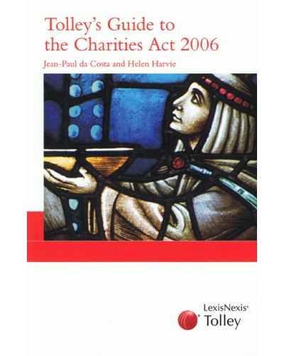Tolley's Guide to the Charities Act 2006