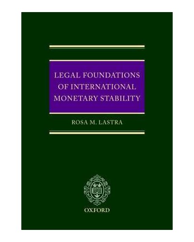 Legal Foundations of International Monetary Stability 
