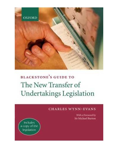 Blackstone's Guide to The New Transfer of Undertakings Legislation 