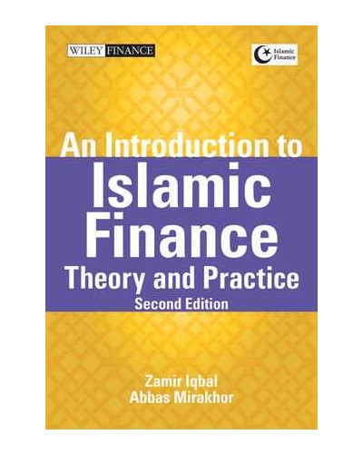 An Introduction to Islamic Finance: Theory and Practice, 2nd Edition