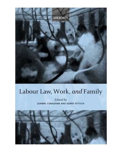 Labour Law, Work and Family 