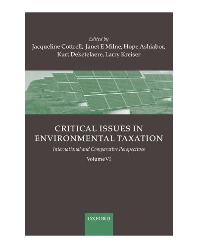Critical Issues in Environmental Taxation Vol VI 