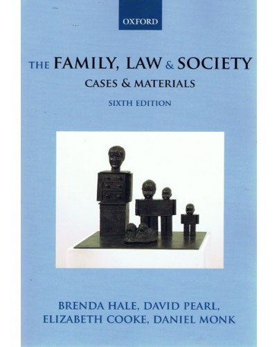 The Family, Law and Society: Cases and Materials, 6th Edition