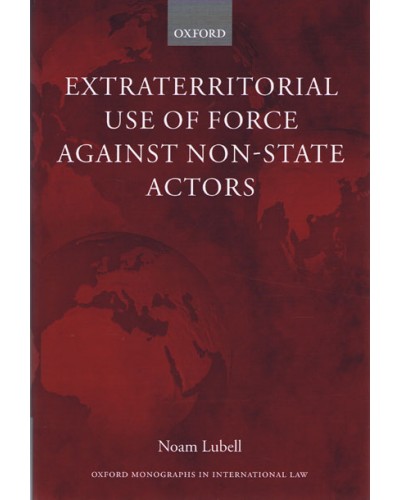Extraterritorial Use of Force against Non-State Actors  
