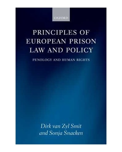 Principles of European Prison Law and Policy 