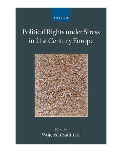 Political Rights Under Stress in 21st Century Europe 