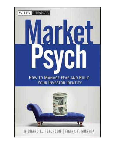 MarketPsych: How to Manage Fear and Build Your Investor Identity