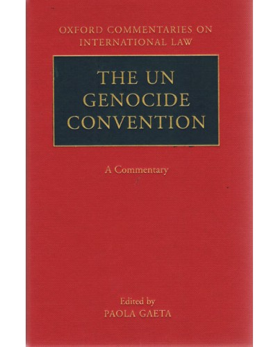 The UN Genocide Convention: A Commentary 