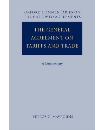 The General Agreement on Tariffs and Trade: A Commentary 