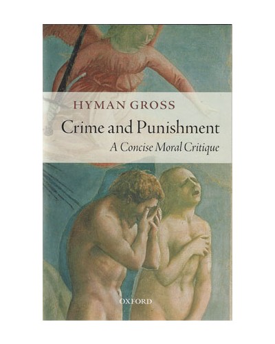 Crime and Punishment: A Concise Moral Critique  