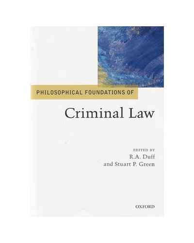 Philosophical Foundations of Criminal Law  