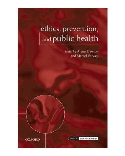 Ethics, Prevention, and Public Health 