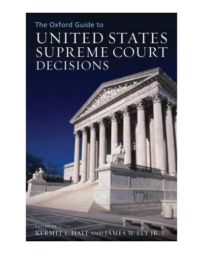 The Oxford Guide to United States Supreme Court Decisions 