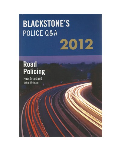 Blackstone's Police Q&A 2012: Road Policing  