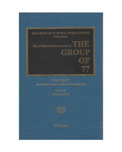 The Collected Documents of the Group of 77: Environment and Sustainable Development  