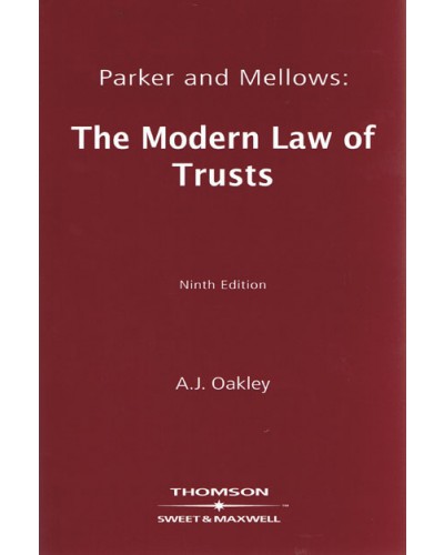 Parker & Mellows: The Modern Law of Trusts 9th Edition
