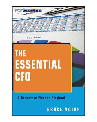 The Essential CFO: A Corporate Finance Playbook