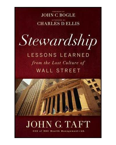 Stewardship: Lessons Learned from the Lost Culture of Wall Street