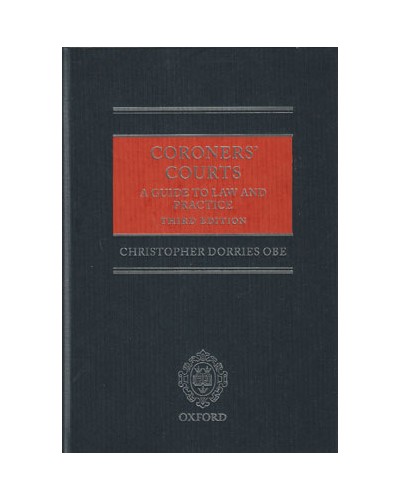 Coroners' Courts: A Guide to Law and Practice, 4th Edition