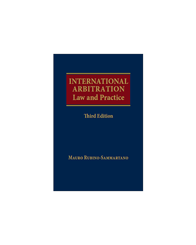 International Arbitration Law and Practice, 3rd Edition