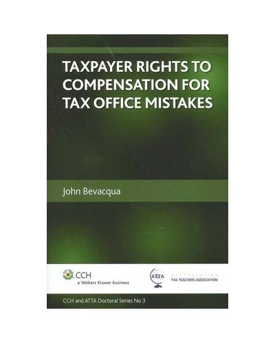 Taxpayer rights to compensation for Tax Office mistakes