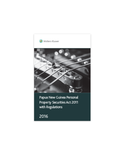 Papua New Guinea Personal Property Securities Act 2011 with Regulations