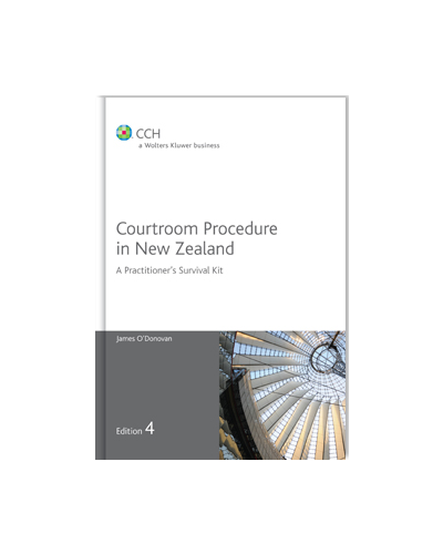 Courtroom Procedure in New Zealand, 4th Edition