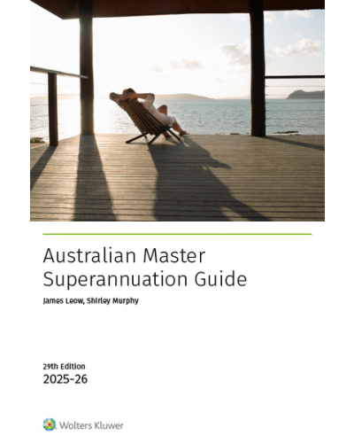 Australian Master Superannuation Guide 2025-26 (29th Edition)