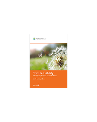 Trustee Liability: What Every Trustee Needs To Know, 2nd Edition