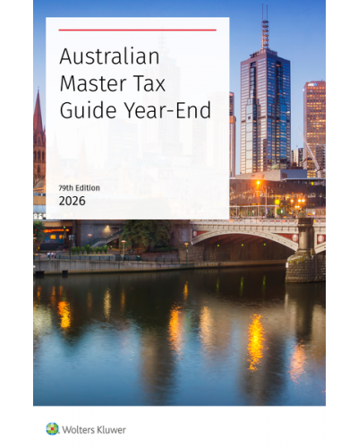 Australian Master Tax Guide Tax Year End 2026 - 79th Edition