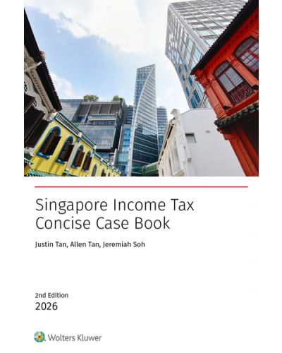 Singapore Income Tax Concise CaseBook