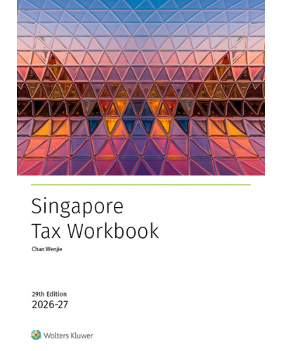 Singapore Tax Workbook 2026-27, 29th Edition