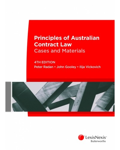 Principles of Australian Contract Law: Cases and Materials, 4th Edition