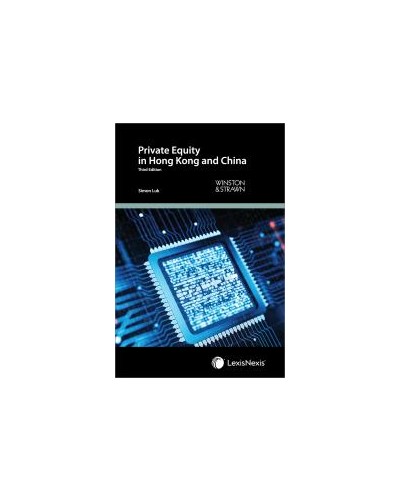 Private Equity in Hong Kong and China, 3rd Edition