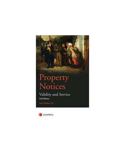 Property Notices: Validity and Service, 3rd Edition