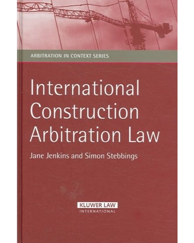 International Construction Arbitration Law