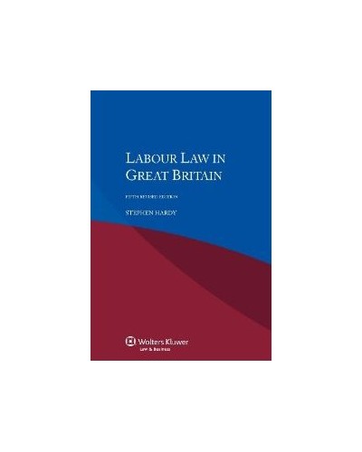 Labour Law in Great Britain, 5th Edition