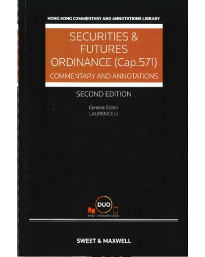 Securities and Futures Ordinance (CAP 571): Commentary and Annotations, 2nd Edition