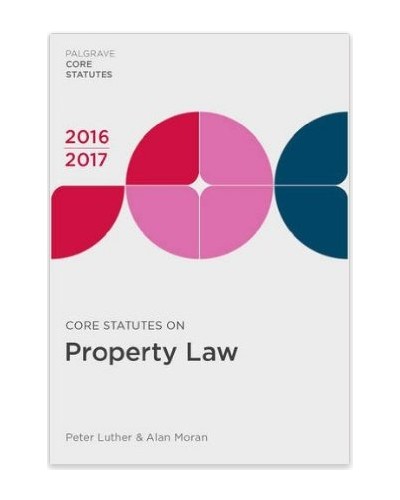 Core Statutes on Property Law 2016-2017