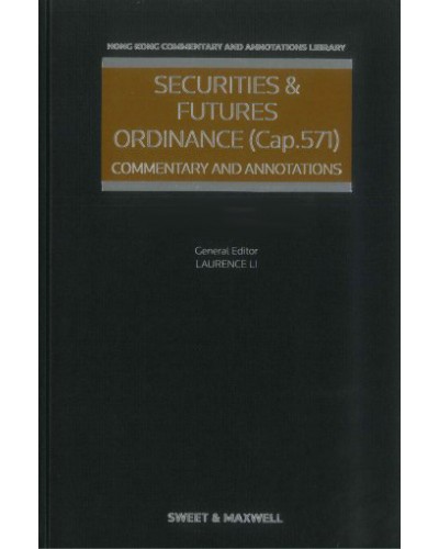 Securities and Futures Ordinance (CAP 571): Commentary and Annotations