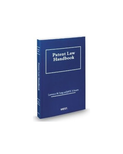 Patent Law Handbook, 2012-2013 Edition