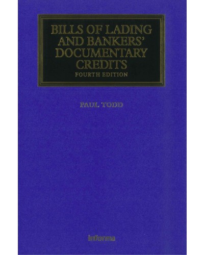 Bills of Lading and Bankers' Documentary Credits, 4th Edition