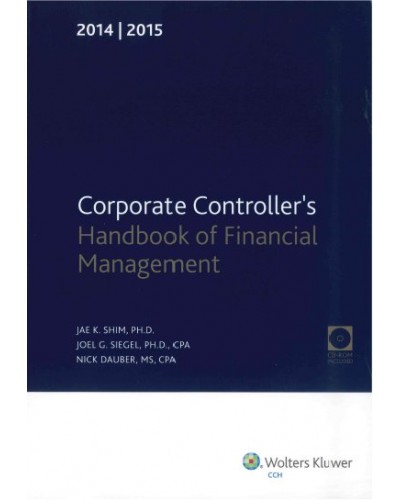 Corporate Controller's Handbook of Financial Management (2016-2017)