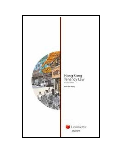 Hong Kong Tenancy Law, 6th Edition (Student Edition)