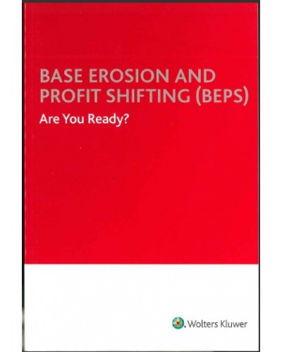 Base Erosion and Profit Shifting (BEPS): Are You Ready?