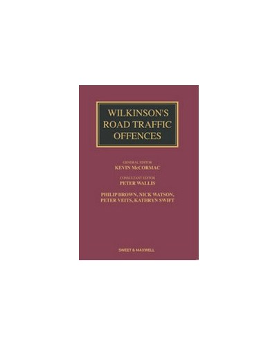 Wilkinson's Road Traffic Offences, 26th Edition (Mainwork + 2nd Supplement)