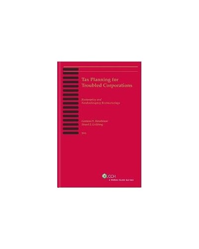 Tax Planning for Troubled Corporations (2013)
